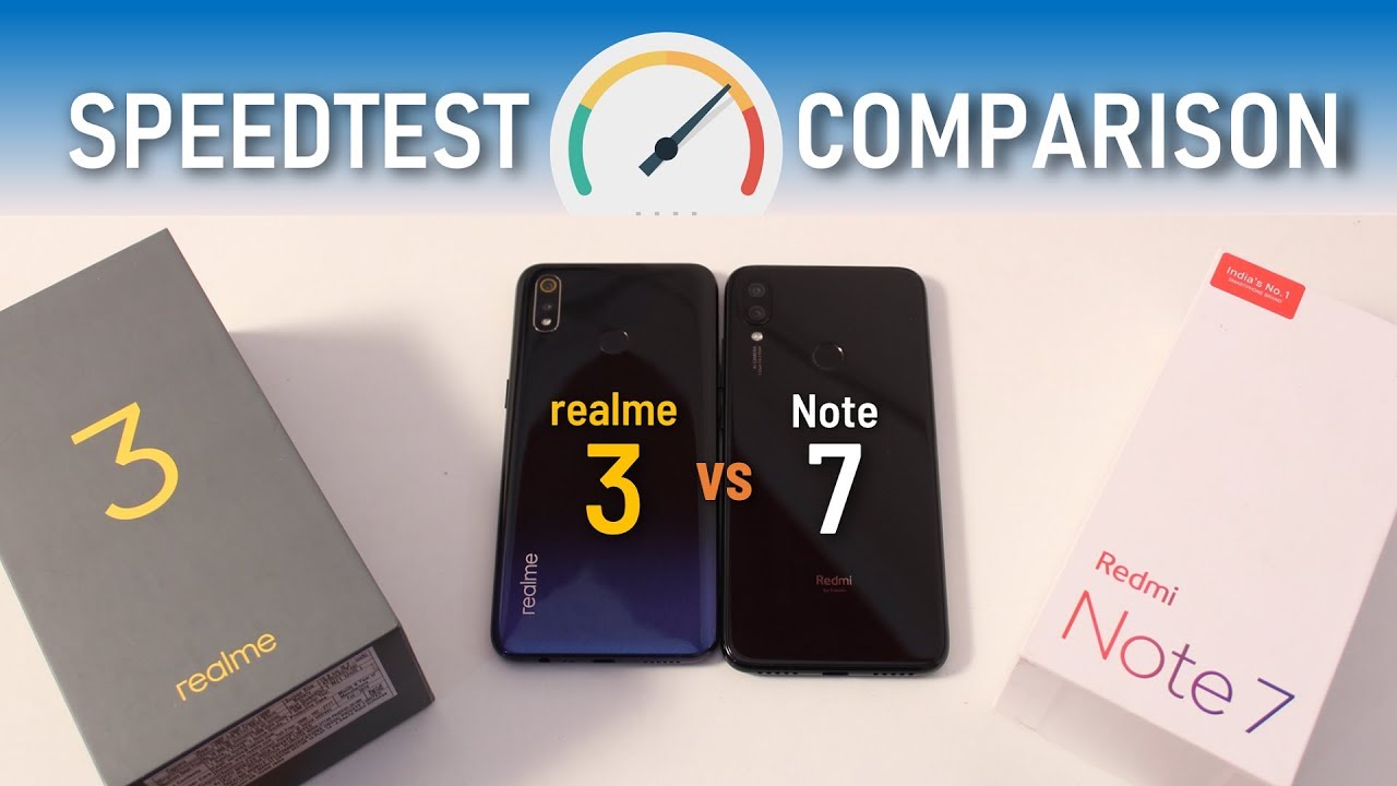 RealMe 3 vs Redmi Note 7 SpeedTest Comparison - TechRJ