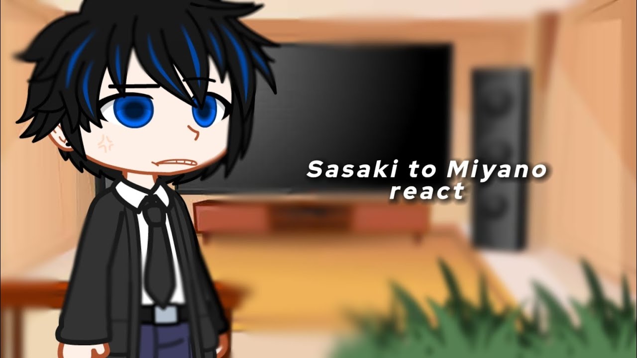 Sasaki to Miyano React || Sasamiya/Kagihira