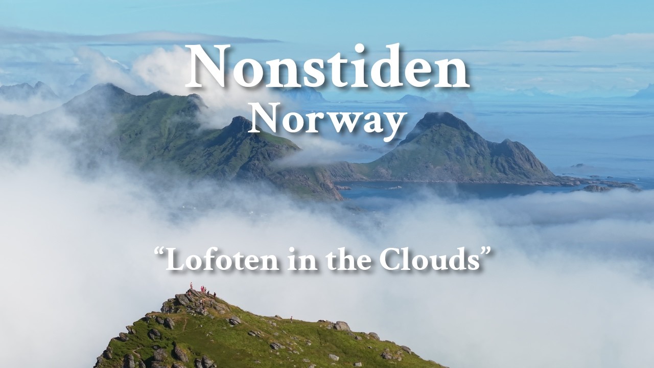 Nonstinden  “Lofoten in the clouds” — Norway