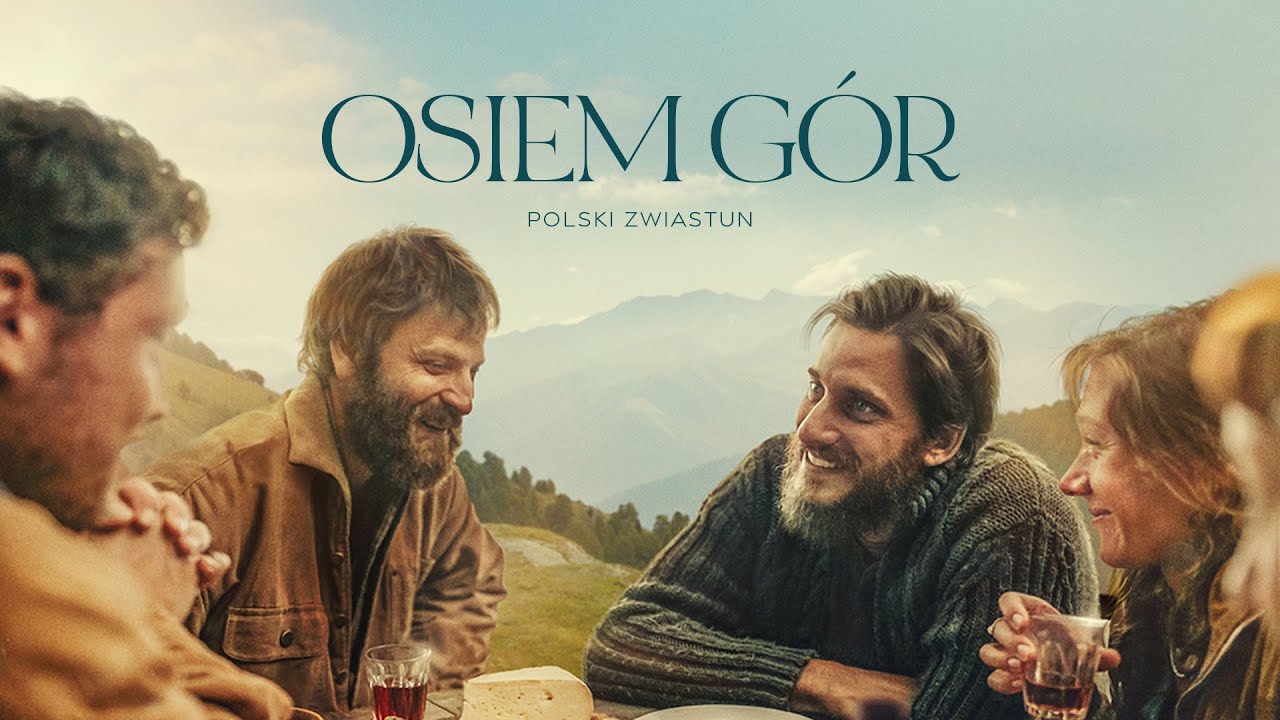 &bdquo;Osiem g&oacute;r&rdquo;; oficjalny zwiastun PL; najnowszy film tw&oacute;rcy &bdquo;Mojego pięknego syna&rdquo;