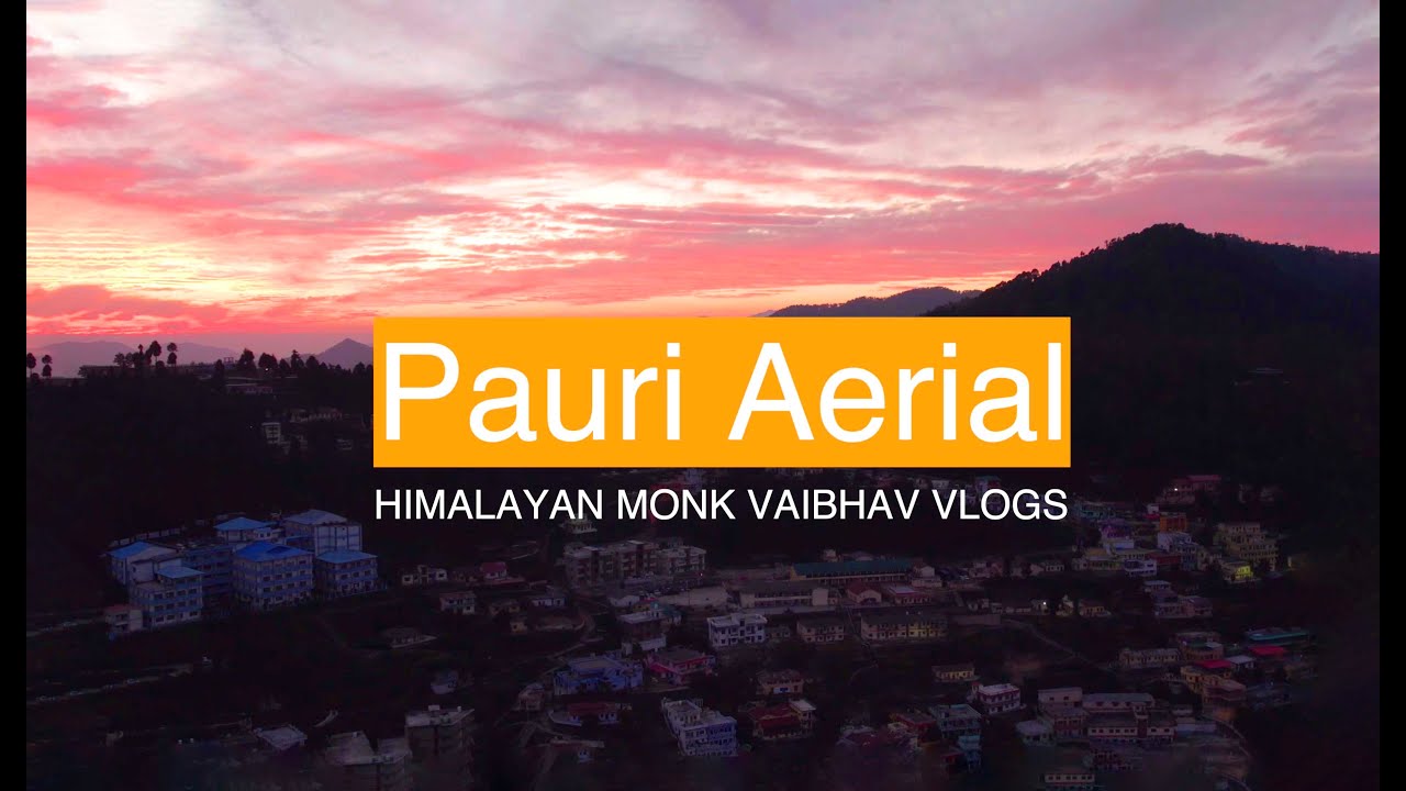 Pauri 4k Aerial view Drone shot 2021 |DJI MAVIC AIR 2 S FOOTAGE