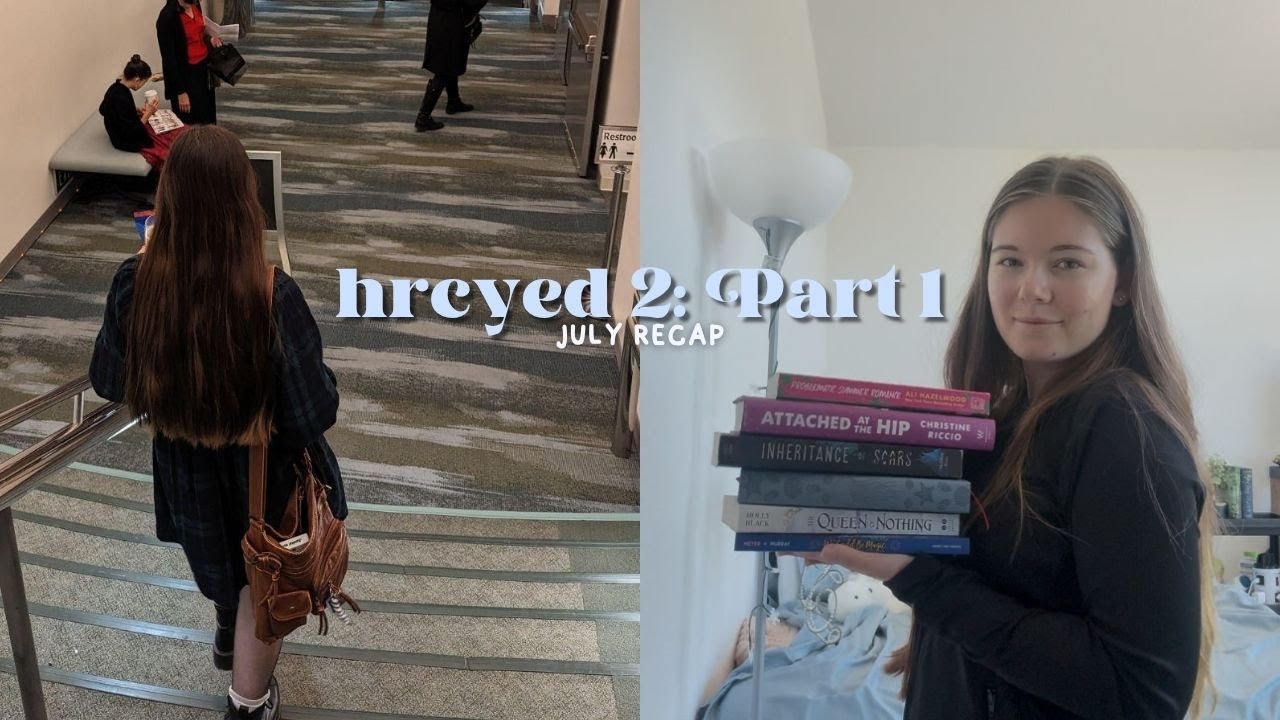 HRCYED 2 | Part I - JULY RECAP