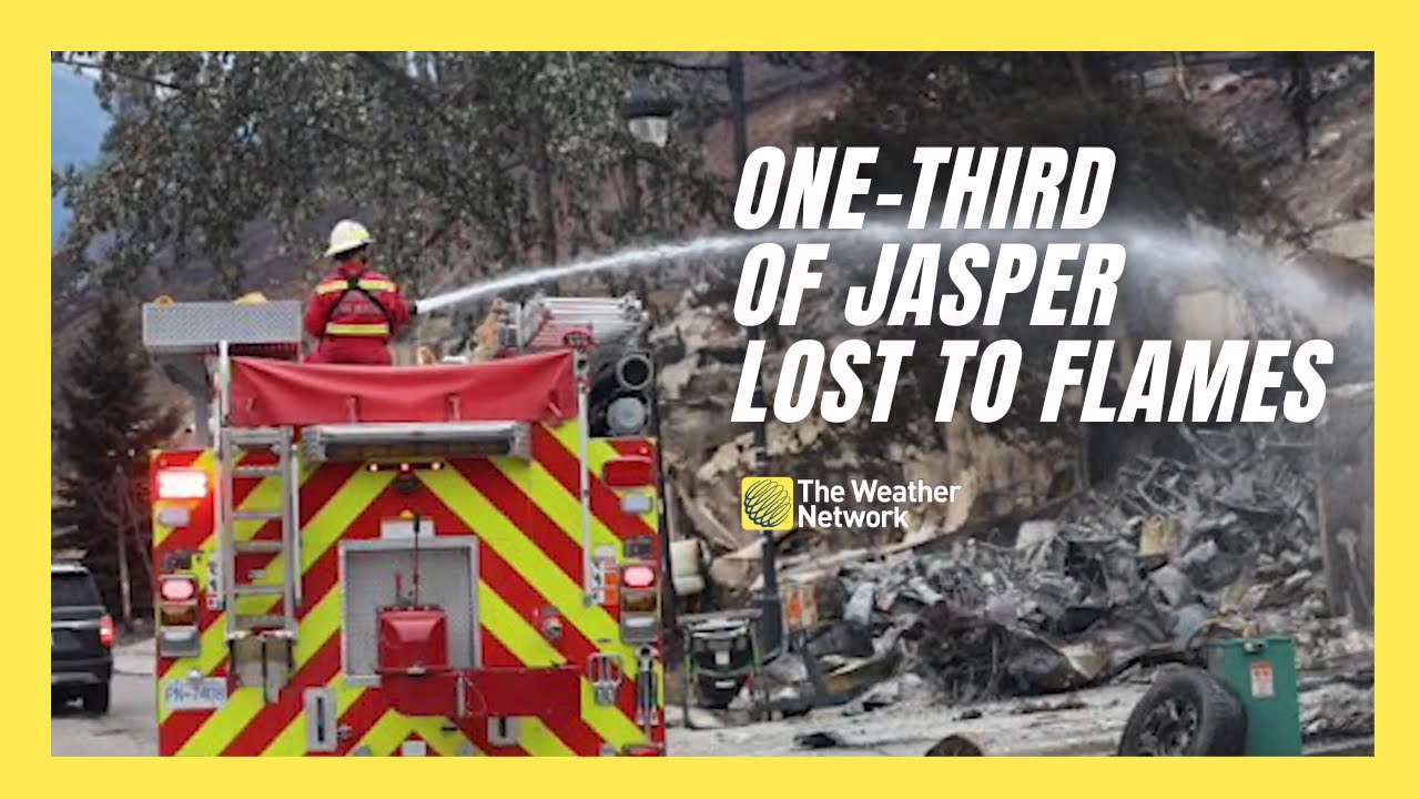About One-Third of Jasper Townsite Lost to Wildfires
