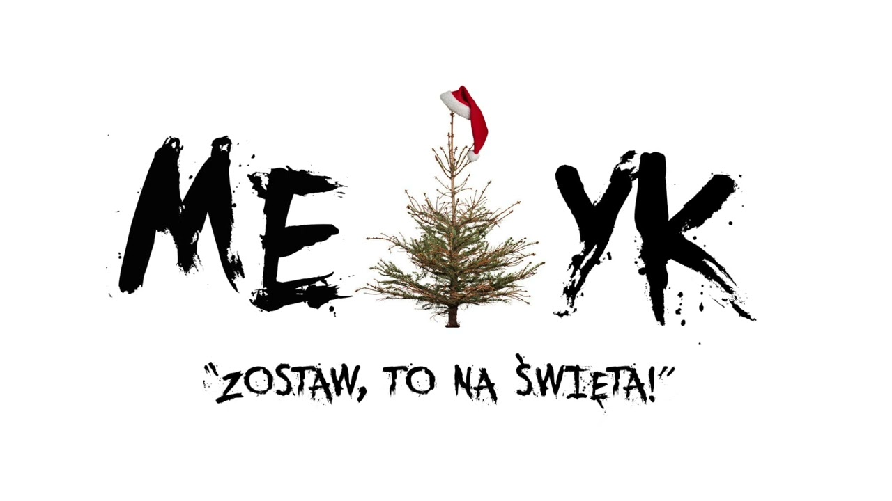 Mexyk - Zostaw, to na Święta!