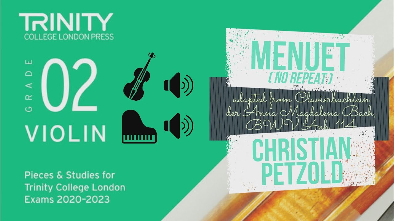 Compilation | Menuet | NO Repeat | C. Petzold | Trinity Violin | TCL Grade 2 | 2020-2023