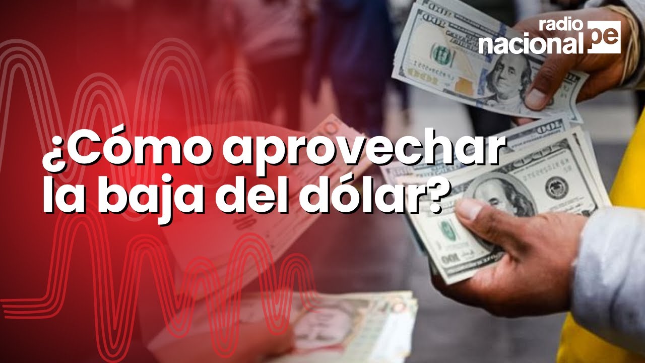 El dólar a la baja: claves para fortalecer tus finanzas personales