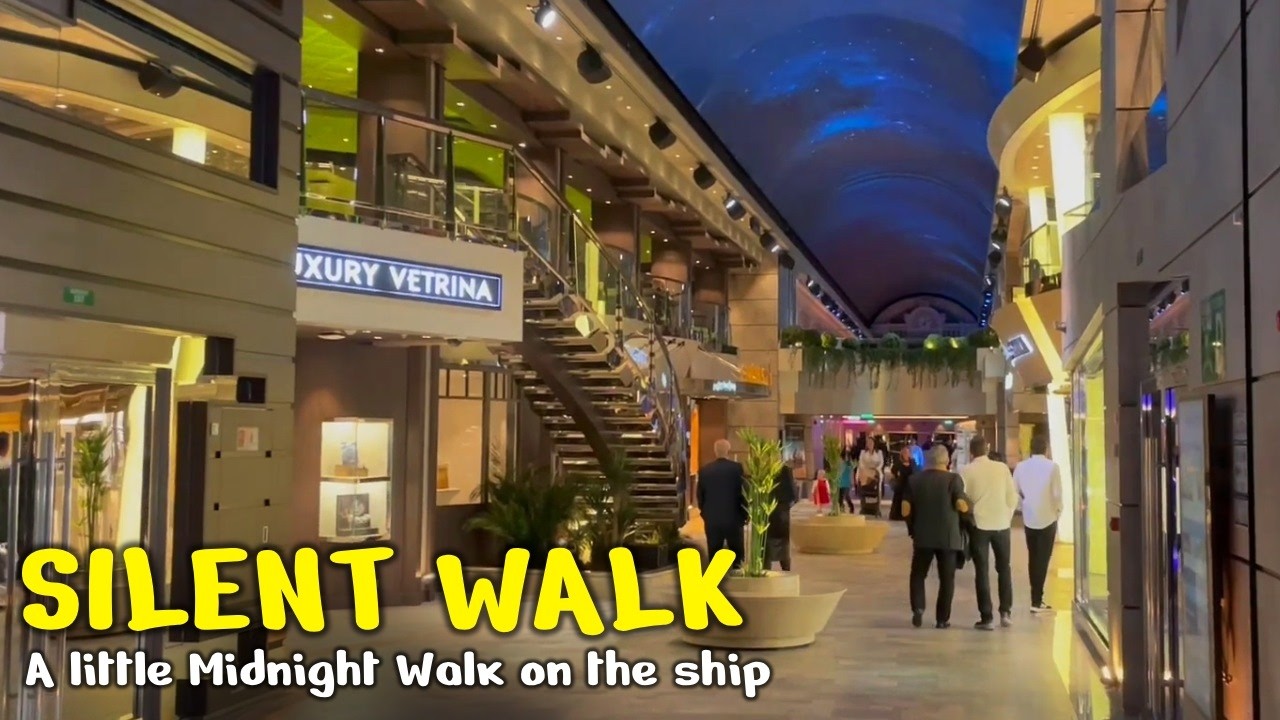 MSC Grandiosa: A little Midnight Walk on the ship