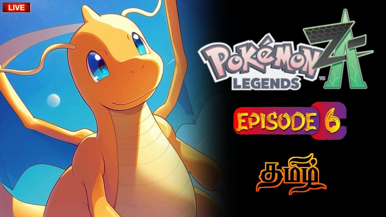✨EVOLUTION OF DRAGONITE   - POKEMON LEGENDS ZA | EPISODE 6 : MEGA EVOLUTIONS | TAMIL GAMEPLAY