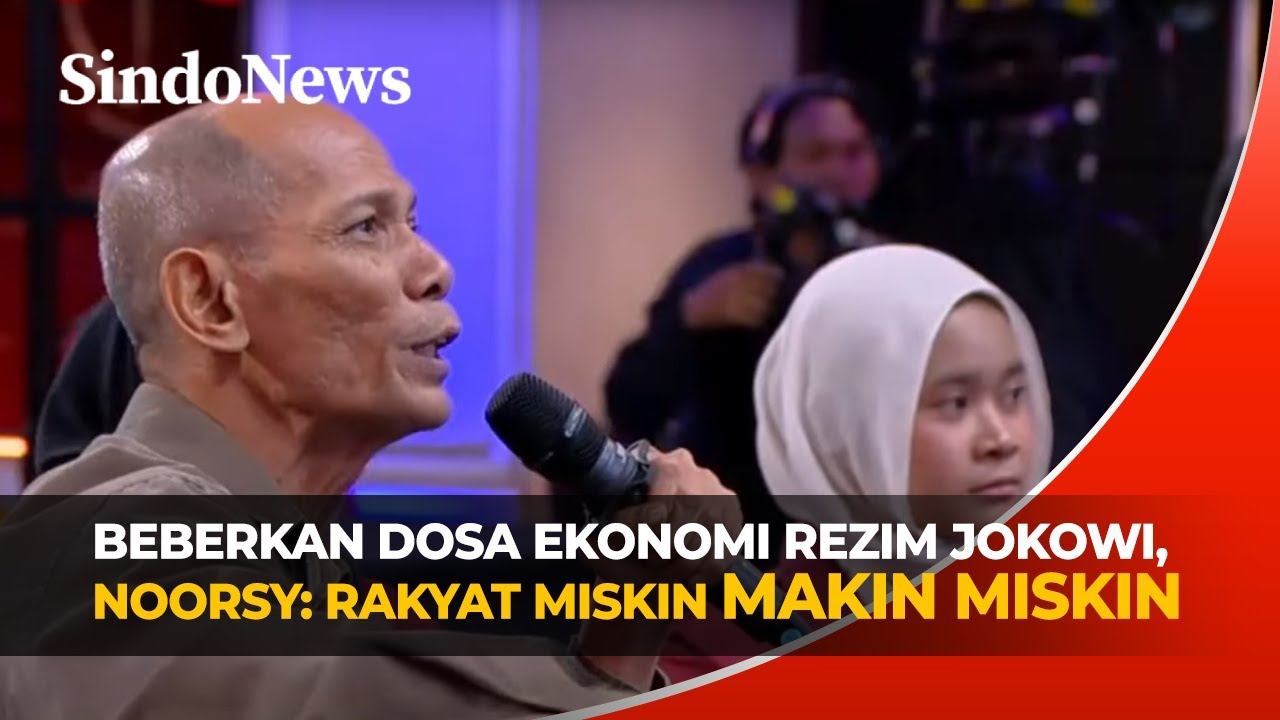 Beberkan Dosa Ekonomi Rezim Jokowi, Noorsy: Rakyat Miskin Makin Miskin | Rakber 11/09