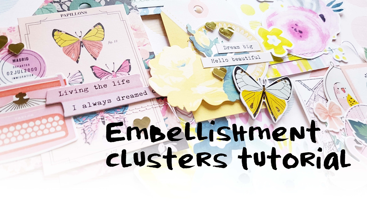 Embellishment Cluster Tutorial- Maggie Holmes Chasing Dreams & Pretty Little Studio