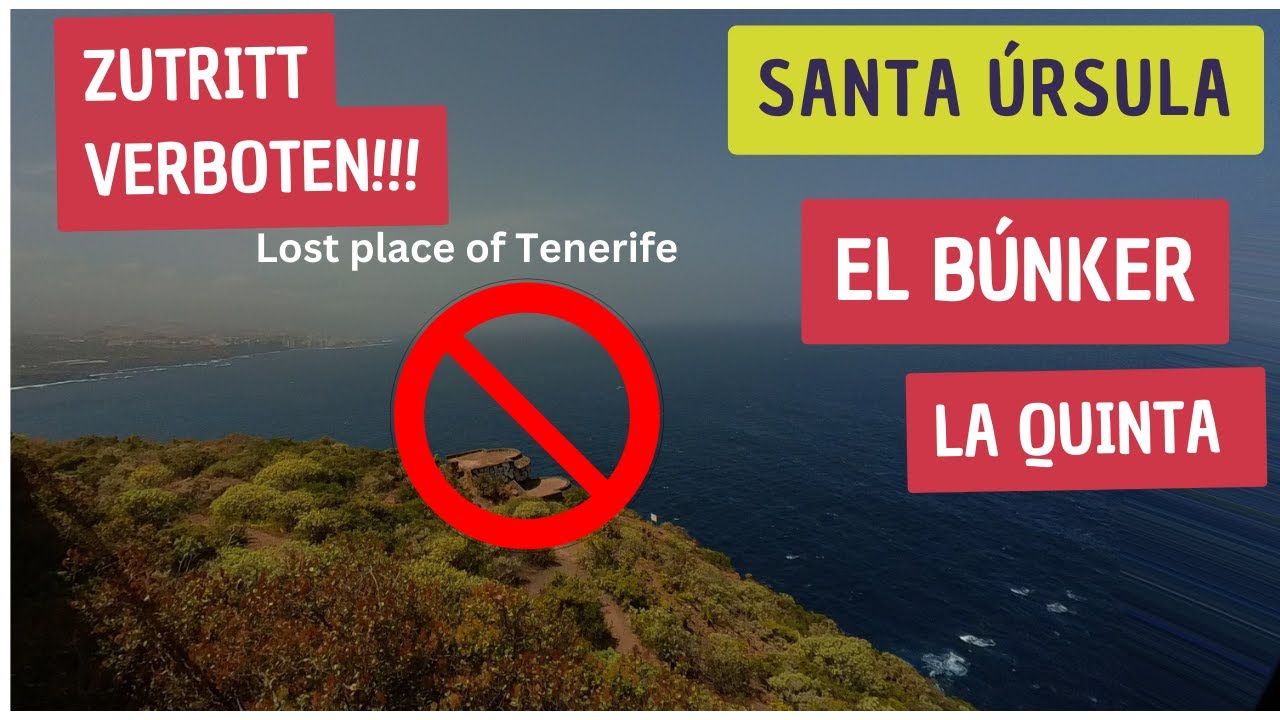 EPISODE 11| TENERIFE, SANTA URSULA, EL BÚNKER, LOST PLACE OF TENERIFE, ZUTRITT VERBOTEN!! 🚷