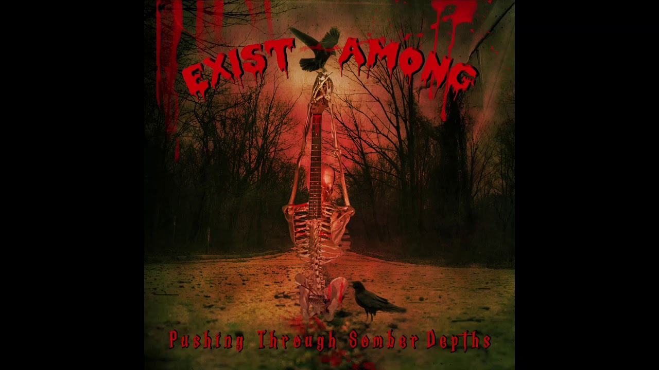 War Within These Walls -  Exist Among  (2020)