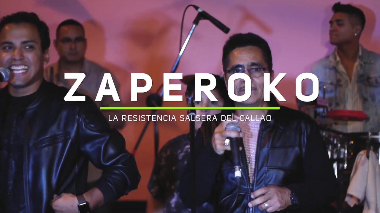 ESA MUJER (Oscar De Leon) Orquesta ZAPEROKO La Resistencia Salsera Del Callao