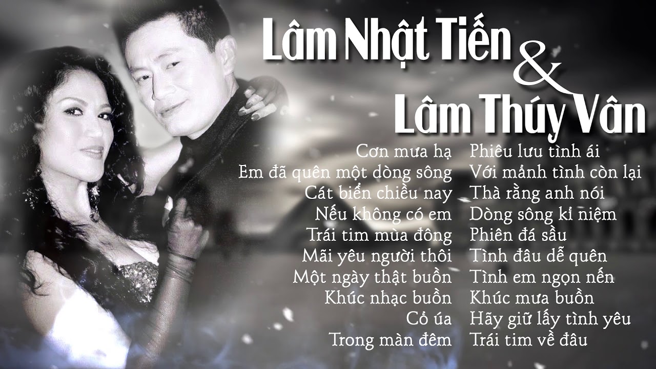 Lâm Thúy Vân - Lâm Nhật Tiến - Hai Giọng Ca Ngọt Ngào Trầm Ấm Kết Hợp Thành Tuyệt Phẩm Hải Ngoại Hay