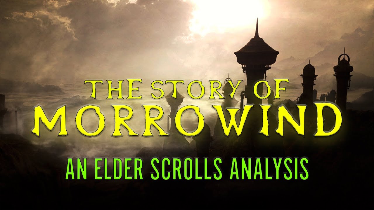 Почему у Морровинда лучшая история &mdash; анализ Elder Scrolls