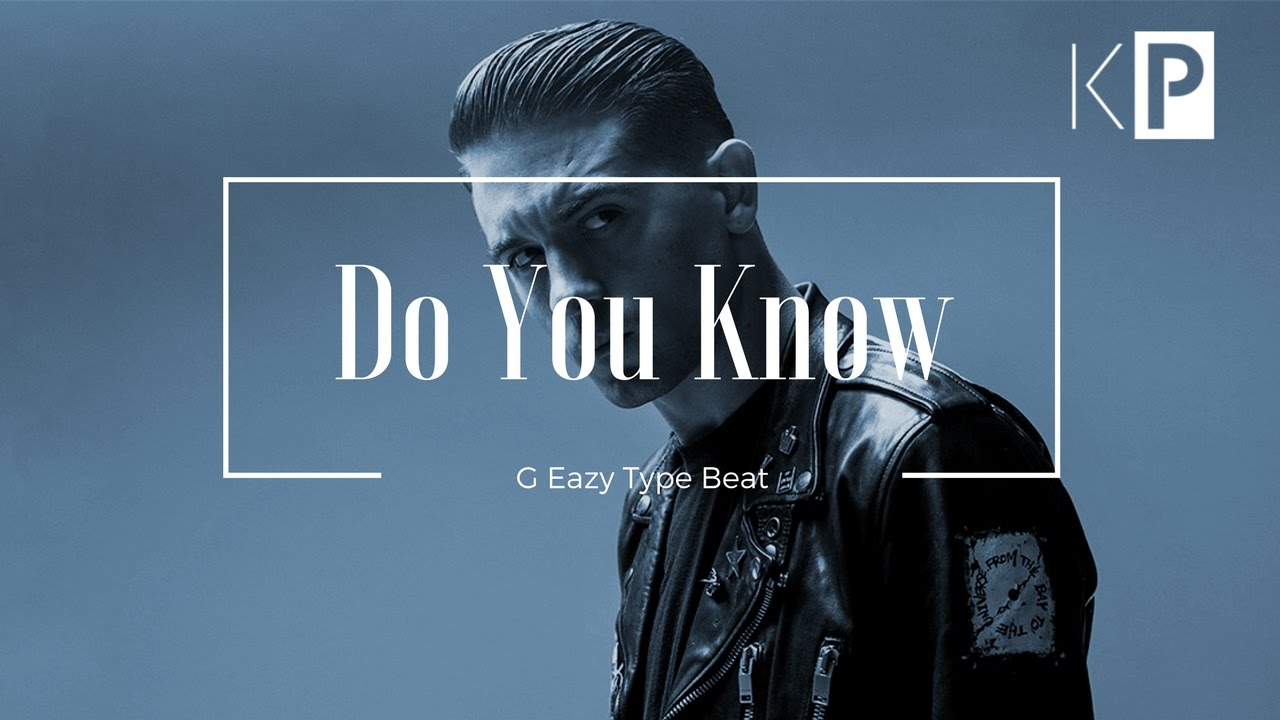 Chill Guitar G Eazy Type Beat 2017 | "Do You Know"