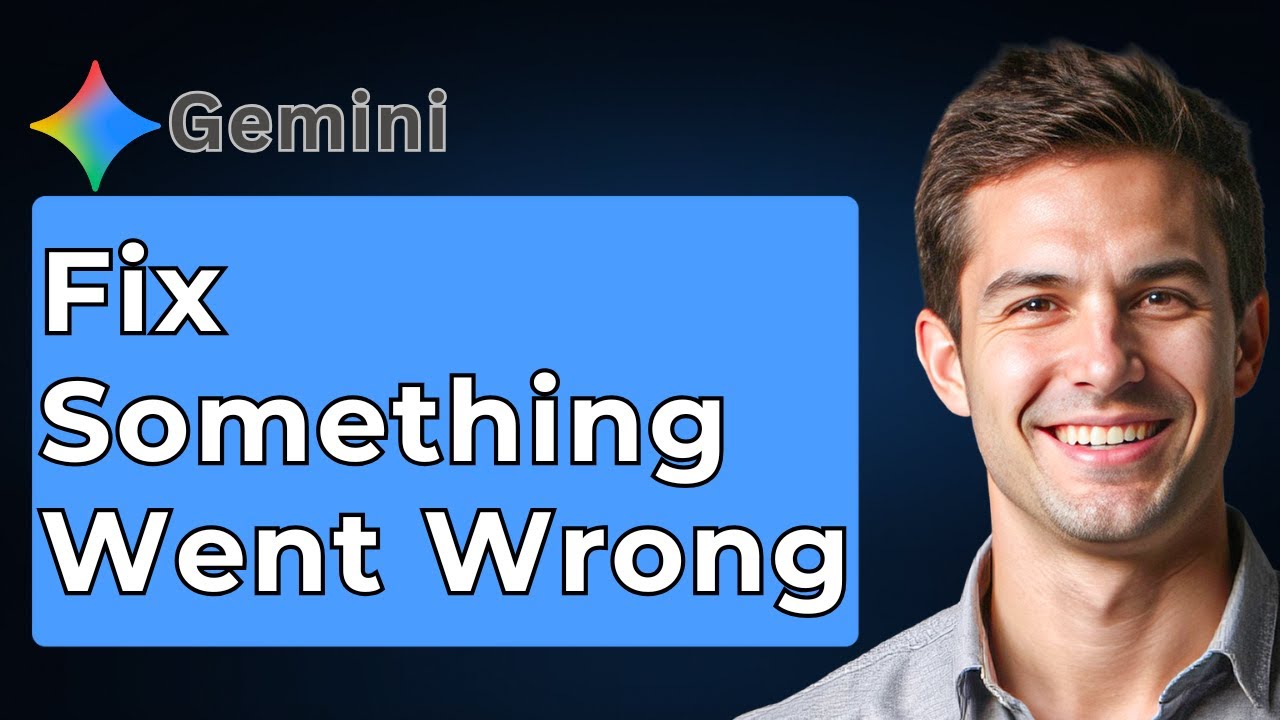 How To Fix Something Went Wrong On Google Gemini [2026 Guide]