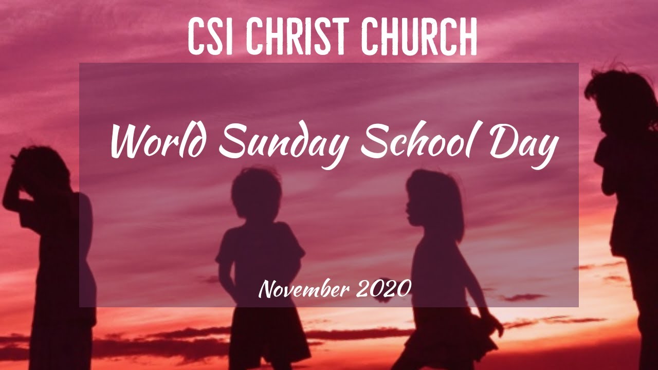 CSI Christ Church | World Sunday School Day | 2020