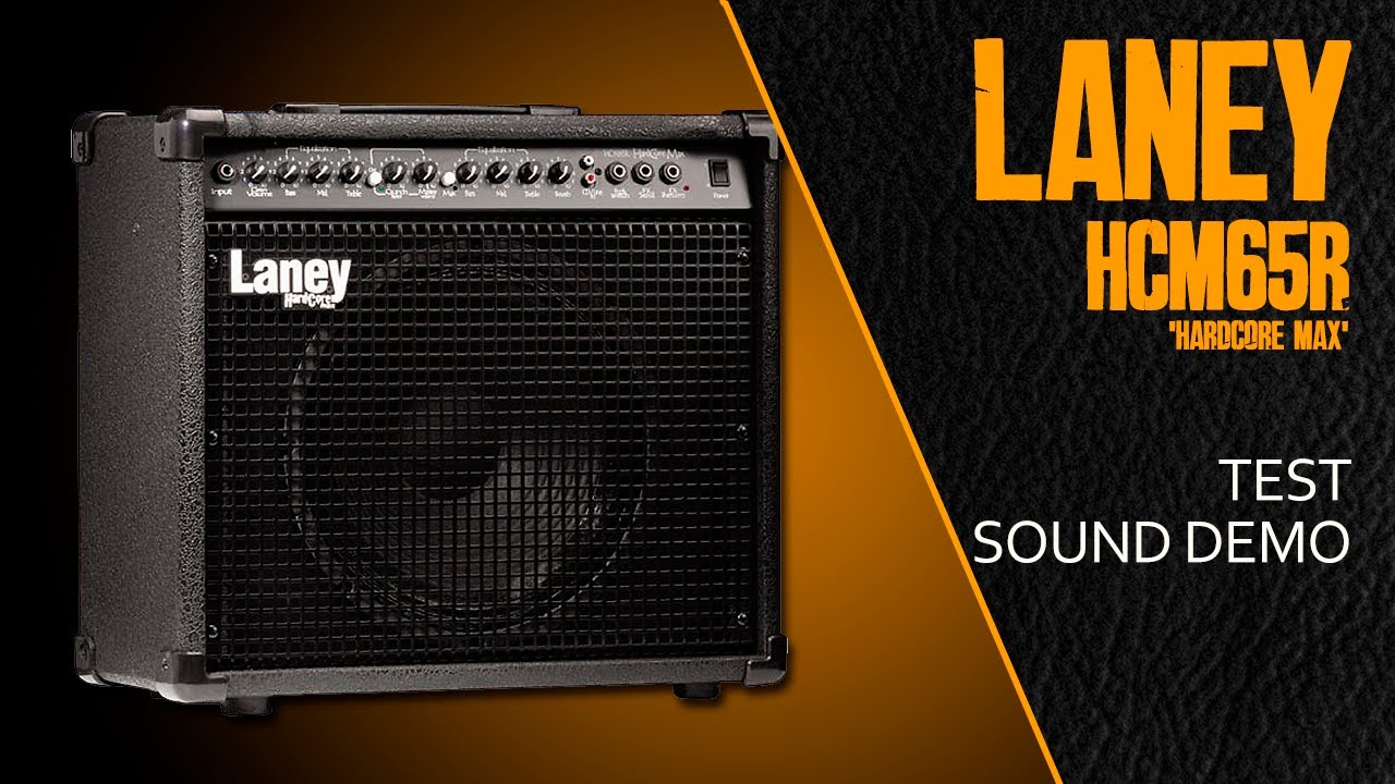 Laney HCM65R Hardcore Max Test