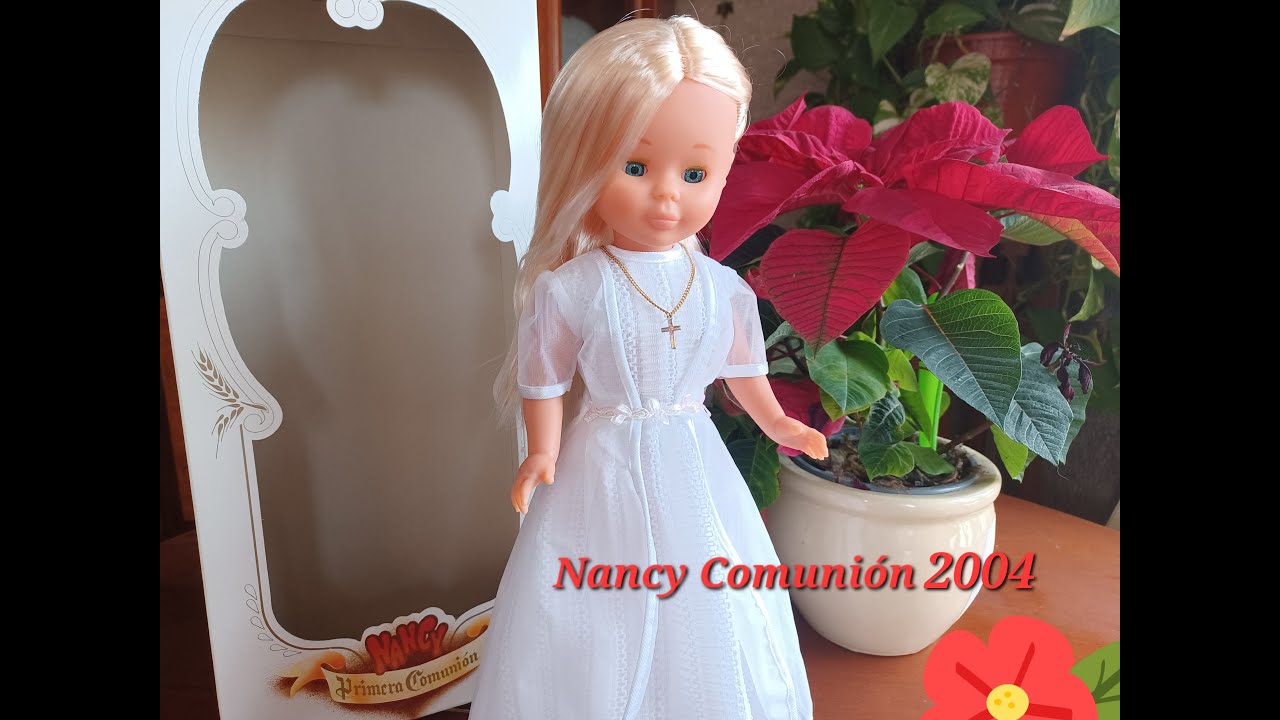 Unboxing Nancy Comunión 2004 💕 #nancy #dollcollection