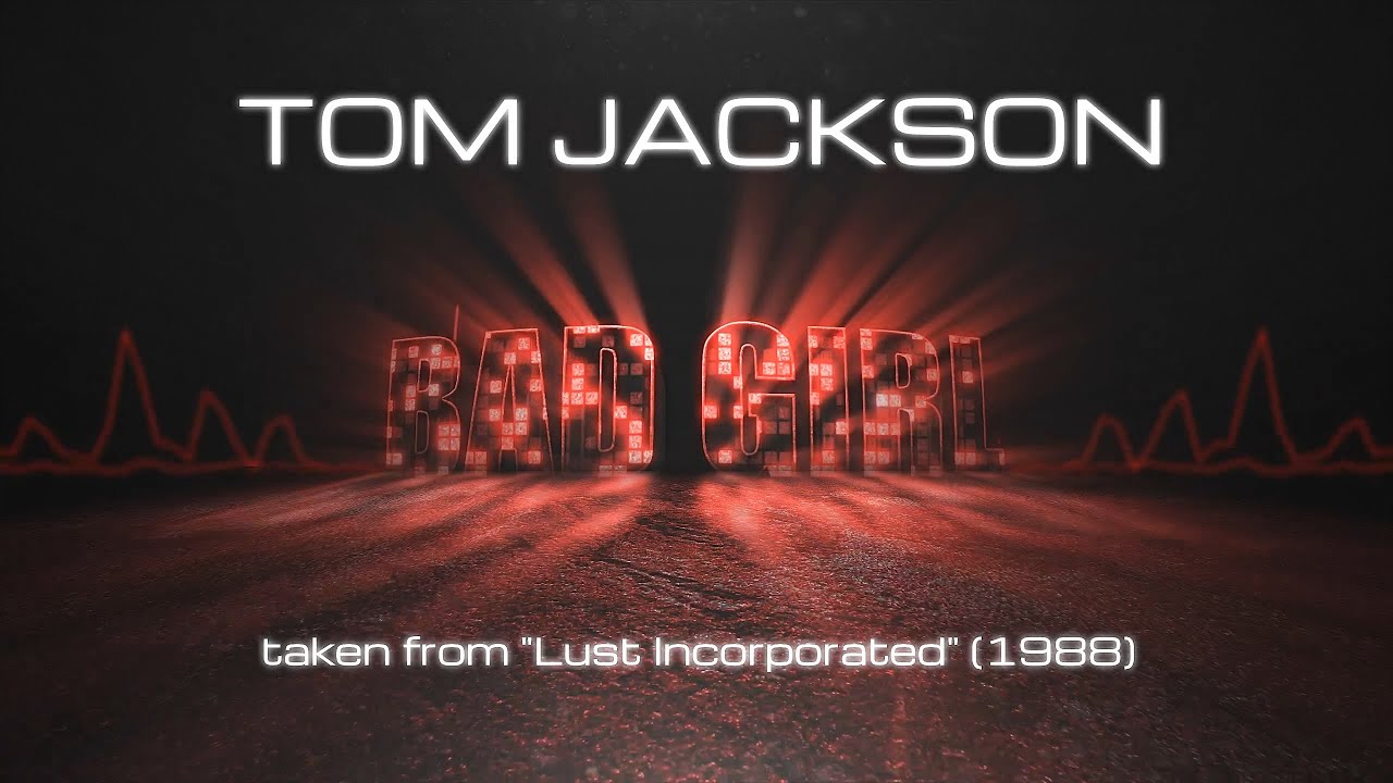 TOM JACKSON - Bad Girl (Extended Version) 1988 - Rare unreleased 80s Eurodisco - VTO Pictures VHS