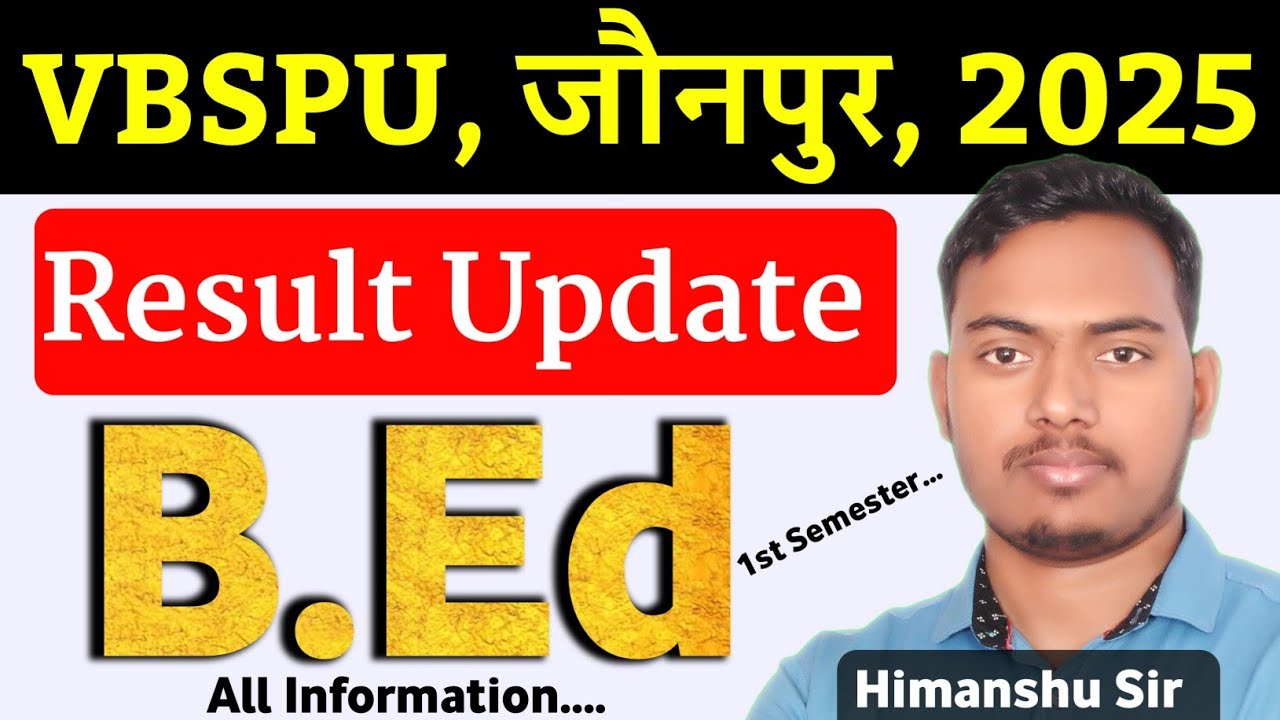 Vbspu B.ed 1st Semester Result || VBSPU University || Vbspu Result 2025 || The Perfect Study