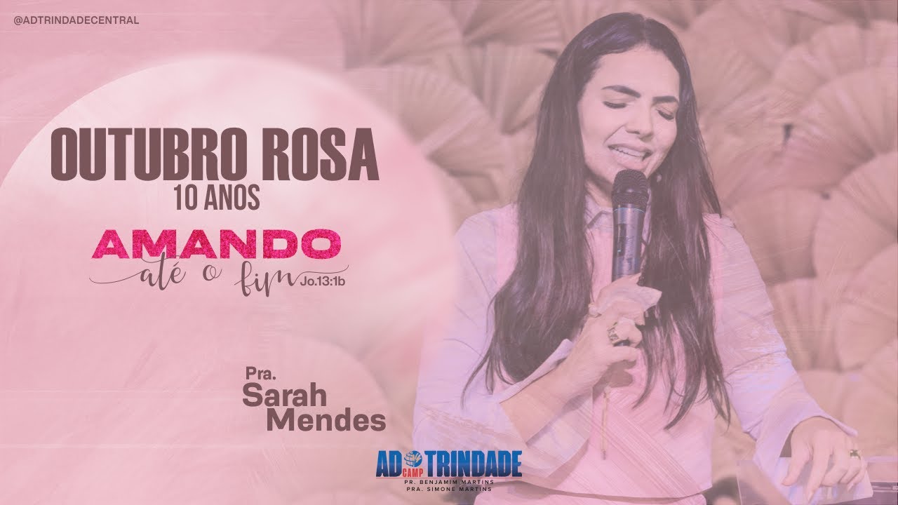Outubro Rosa/Saúde emocional |  Pra. Sarah Mendes [Outubro Rosa 2024] #ADTOutubroRosa