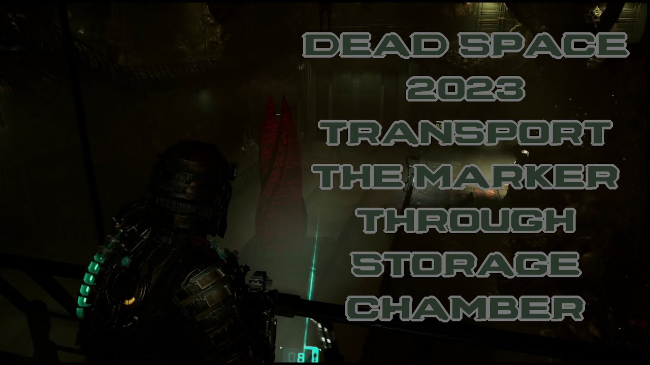 Dead Space 2023 – Part 86 – Transport the Marker Through Storage Chamber