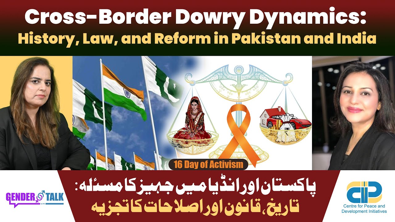 Pakistan and India: Dowry Dynamics, Laws, Culture, and the Changing Social Landscape