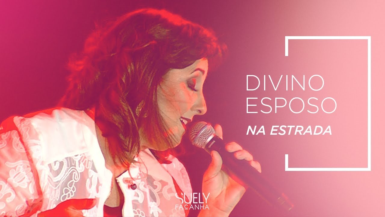 Divino Esposo | Suely Façanha