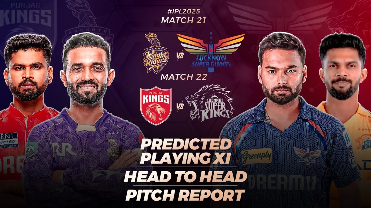 IPL 2025: Double Header Day KKR vs LSG, PBKS vs CSK Match Preview, Predictions