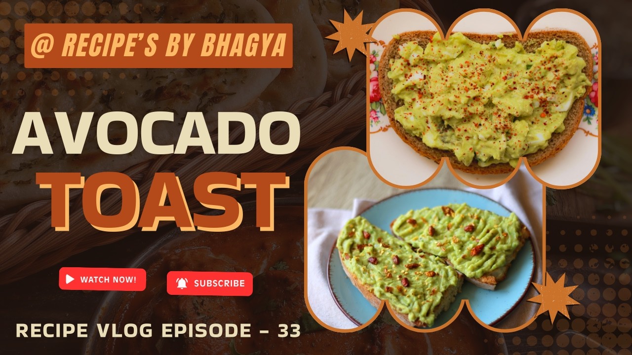 #recipeoftheday  #vlog  EPISODE - 33- AVOCADO TOAST