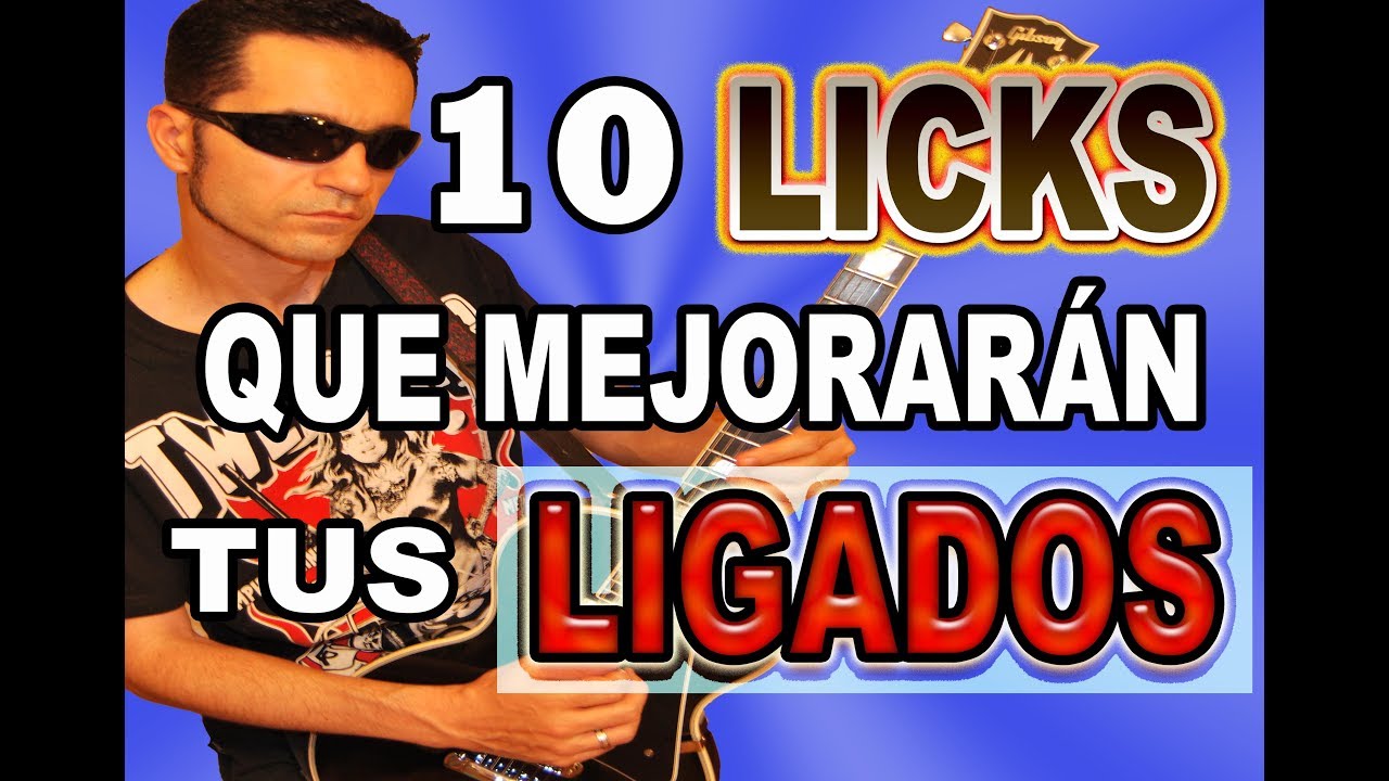 10 GRANDES LICKS DE LEGATO/LIGADOS QUE MEJORARON MI TÉCNICA MUCHÍSIMO!!