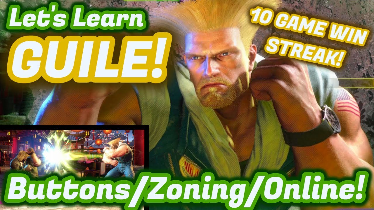 Let's Learn Guile!!! Strategy/Buttons/Combos & Online Matches! - Street Fighter 6 Guile Guide