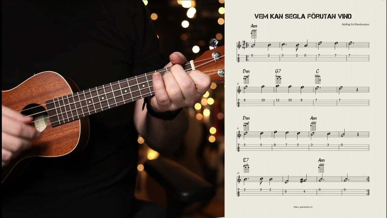 Vem kan segla förutan vind - Ukulele námskeið - Gítarskólinn