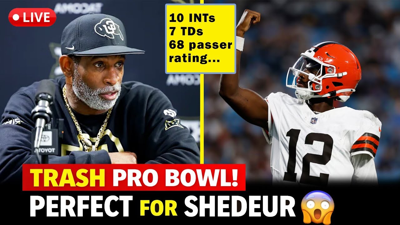 “‘Trash’ Pro Bowl Narrative Is PERFECT for Shedeur Sanders’ Rise”