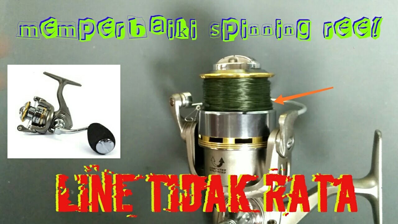 Cara Servis Reel Spinning Spul Line Tidak Rata || LINE MENUMPUK DI BAWAH