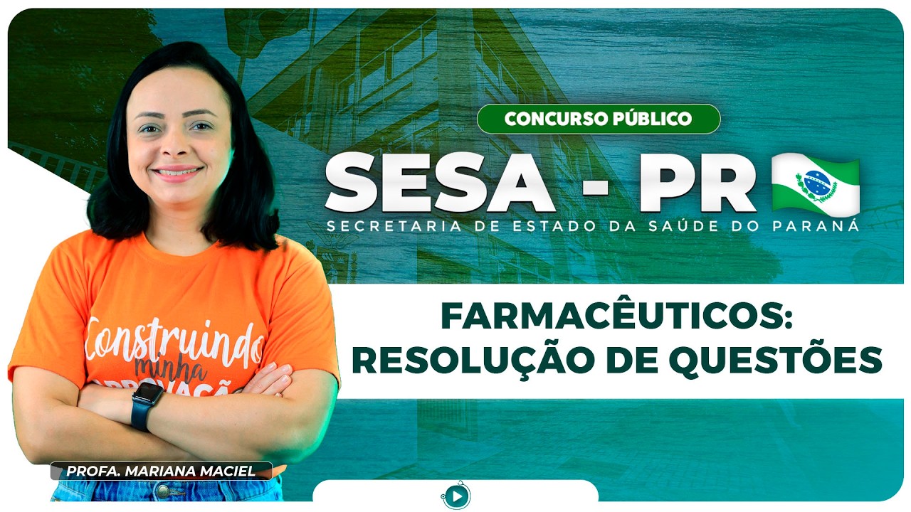 Concurso SESA/PR -- Questões para Farmacêuticos | Banca Fafipa