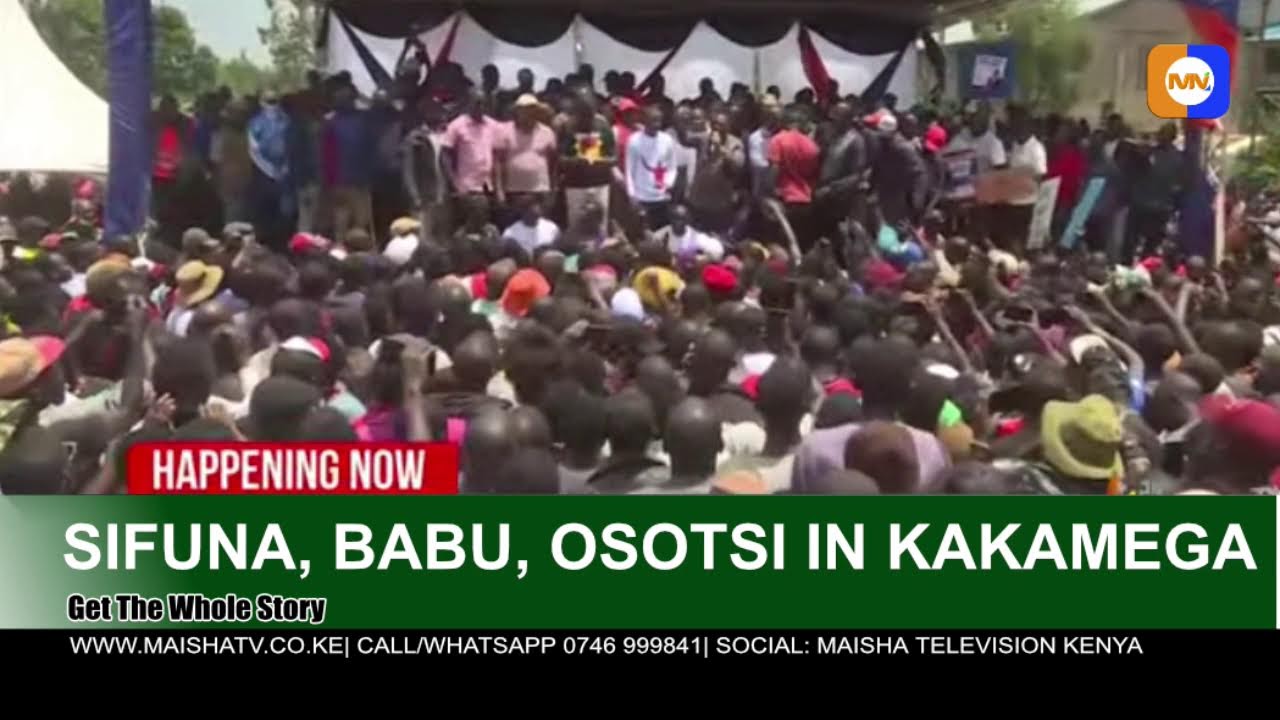 SIFUNA, BABU,ORENGO,OSOTSI IN KAKAKMEGA