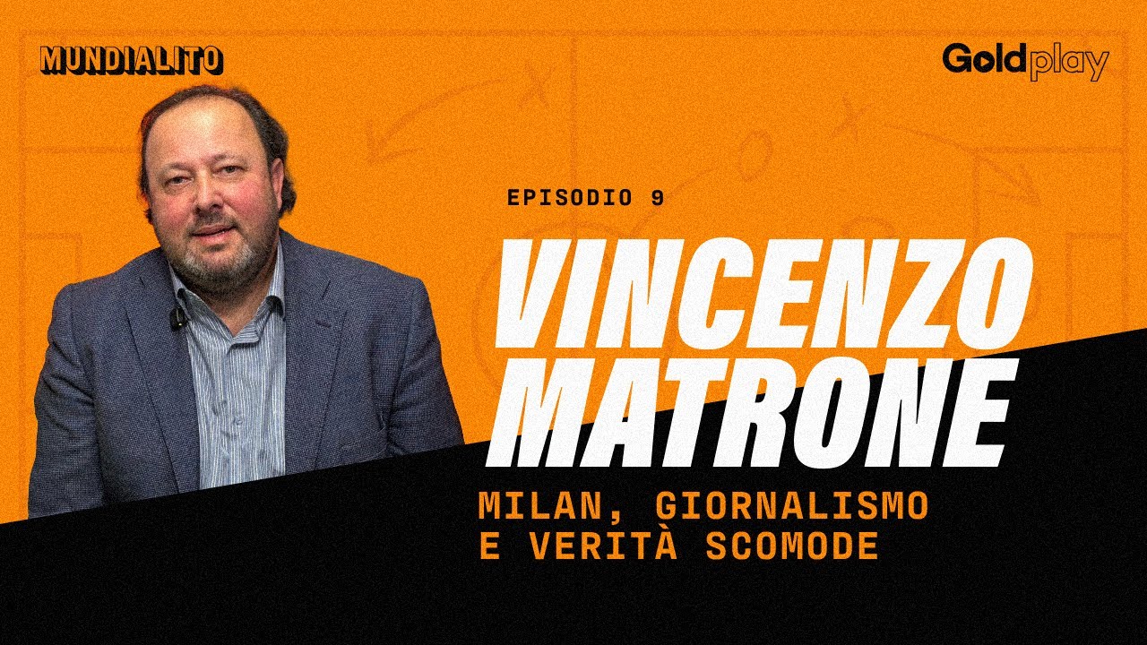 Milan, Giornalismo e Verità Scomode | con Vincenzo Matrone - Mundialito S2 #9