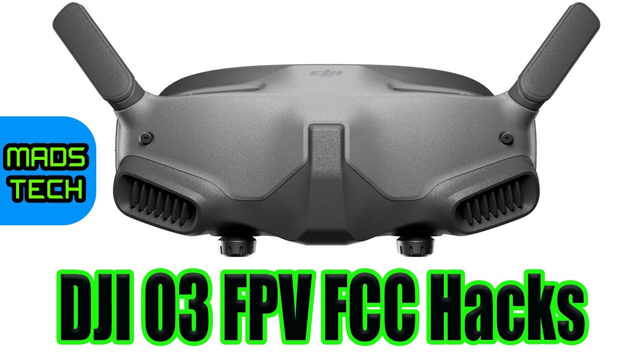 DJI O3 FPV System FCC Hack How-To