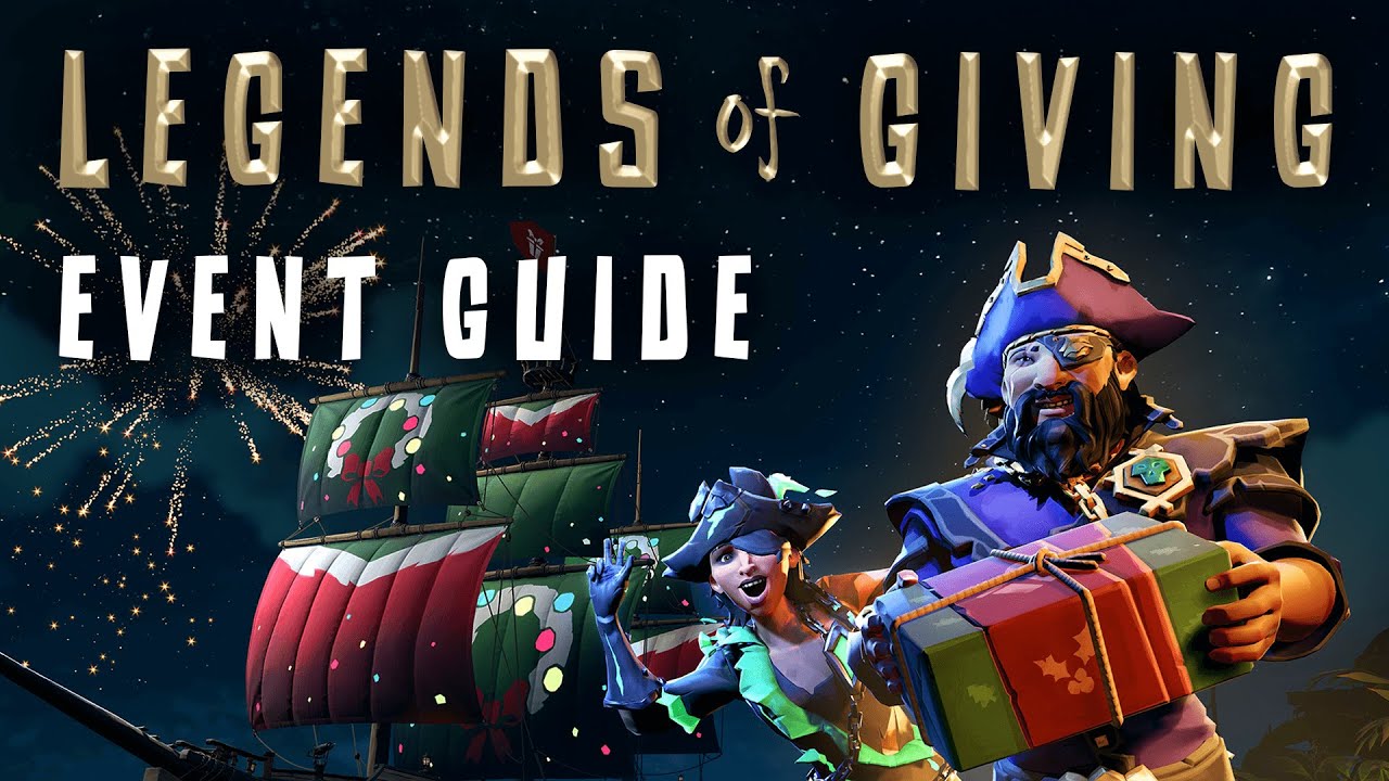 Путеводитель по мероприятию Legends of Giving 2025 | Sea of ​​Thieves