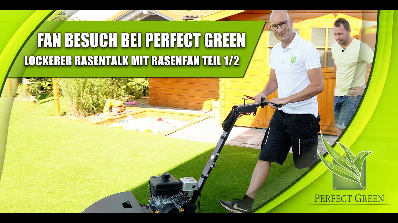 Fan Besuch Teil 1/2 | Talk mit Perfect Green | Rasen Talk | Dies und Das zum Thema Rasen |