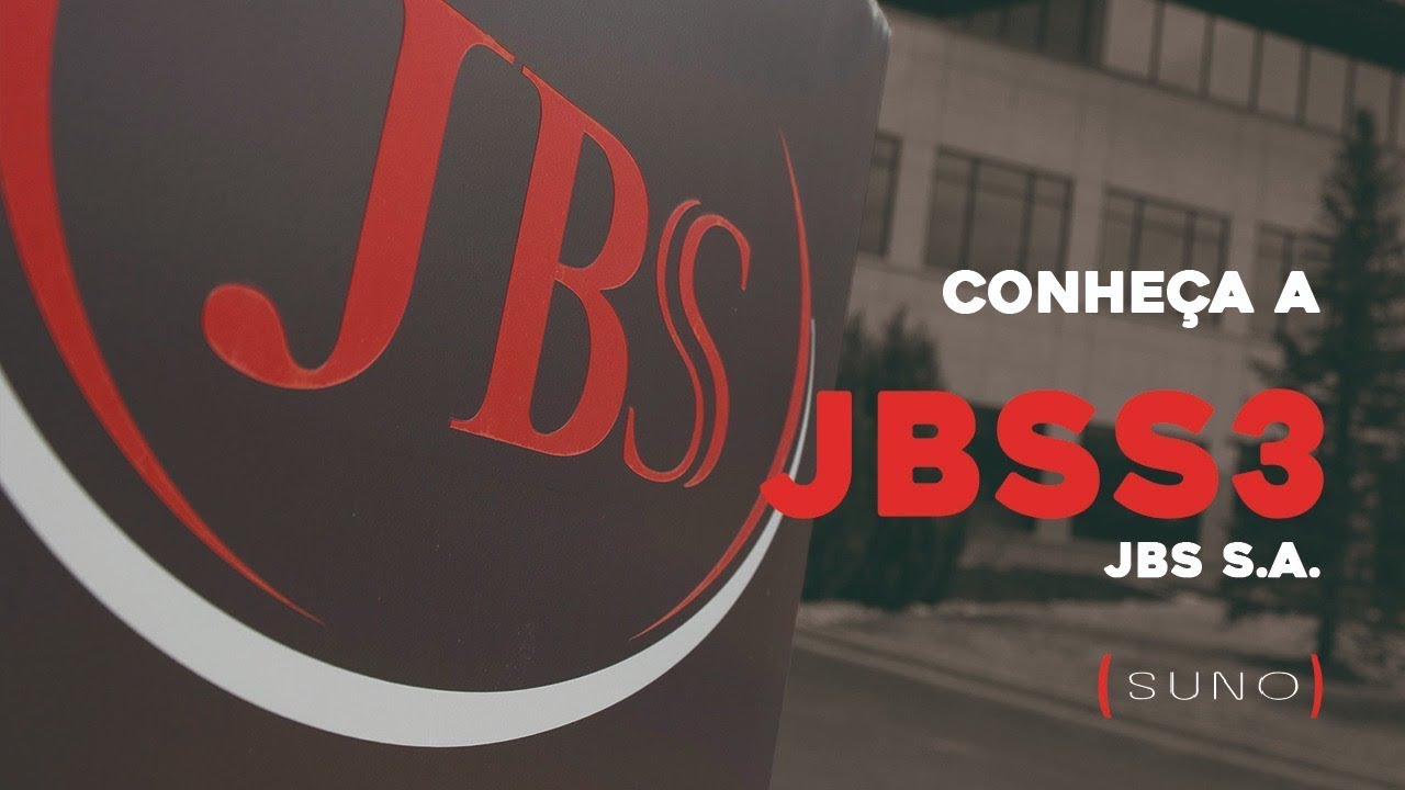JBSS3 - Saiba Tudo Sobre As A&ccedil;&otilde;es da JBS
