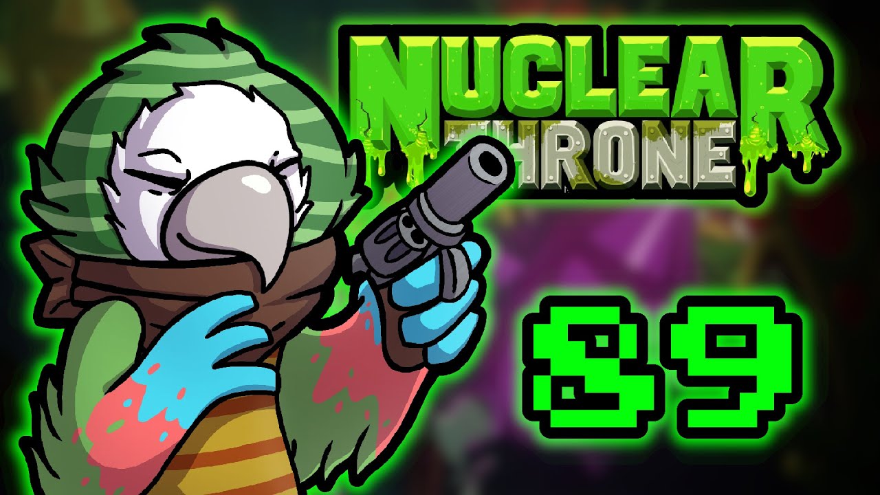 WHOOPS BOSS GONE! - Let's Play Nuclear Throne - Roguelike Roulette - Part 89
