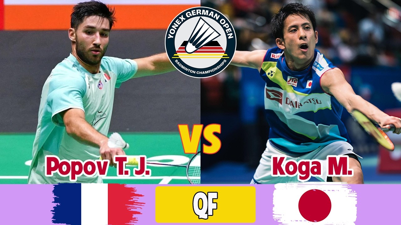 Toma Junior Popov (FRA) vs Minoru Koga (JPN) QF MS YONEX German Open 2026