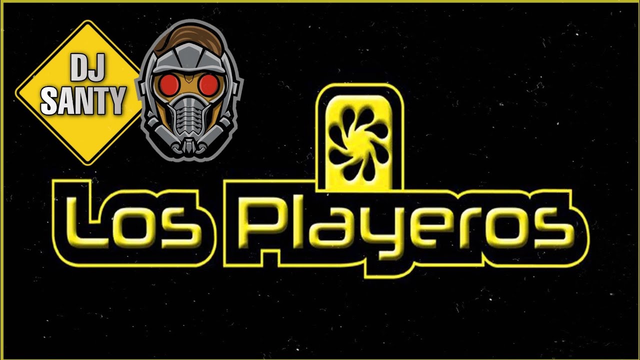 LOS PLAYEROS - CLÁSICOS BAILABLES (DJ SANTY) + Descarga
