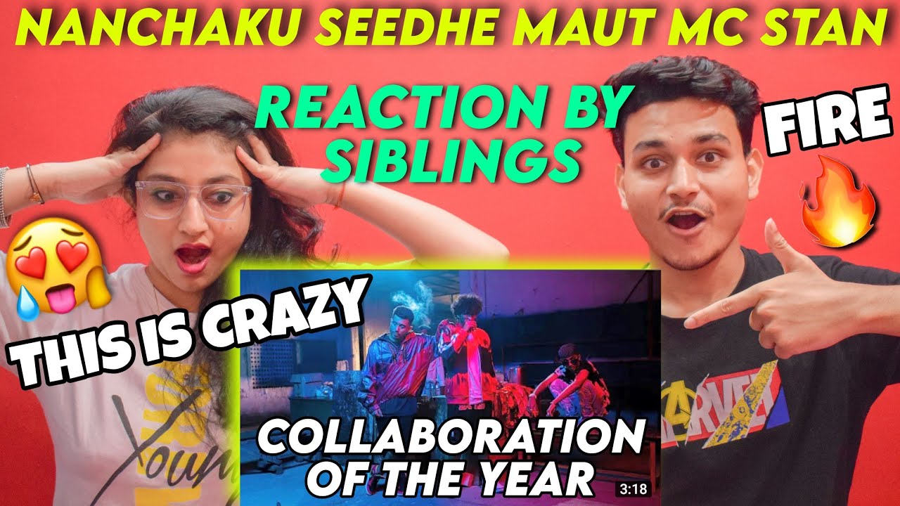 Seedhe Maut -'Nanchaku' ft MC STΔN |Azadi Records|Reaction video &Review by Siblings ​⁠