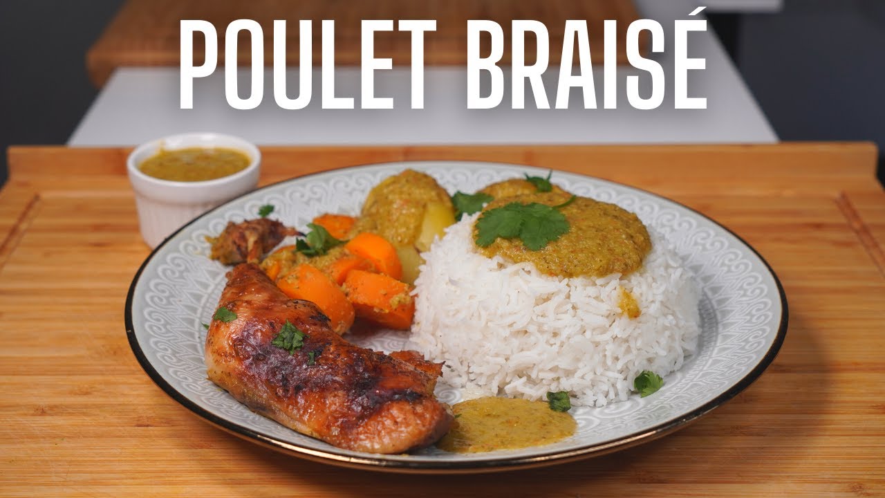 POULET BRAISÉ BIEN ACCOMPAGNÉ -- FOOD IS LOVE
