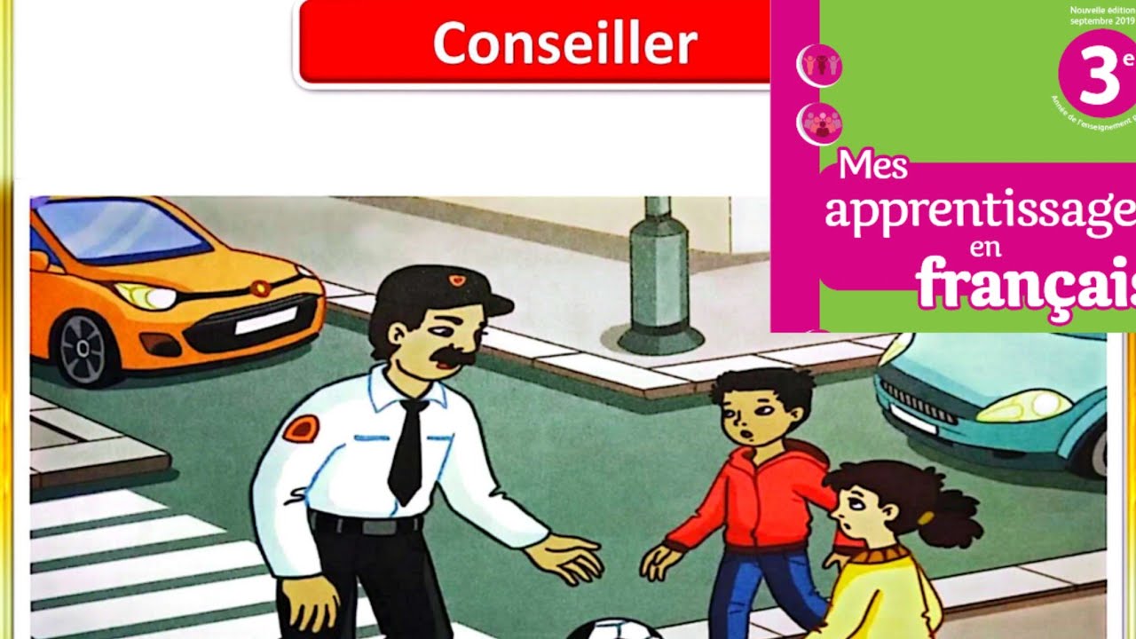 Conseiller ( dialogue une 3 / semaine 1 et 2 ) 5 ème année primaire 